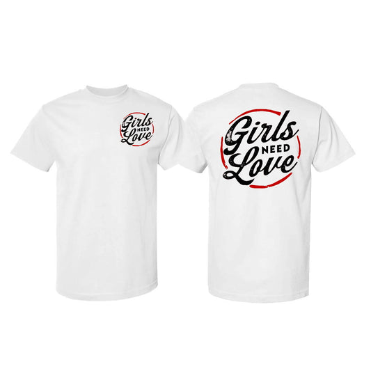 GIRLS NEED LOVE TEE™️ - WHITE / BLACK / RED